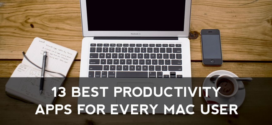 13 Best Productivity Apps for Every Mac User
